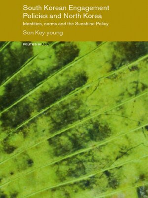 cover image of South Korean Engagement Policies and North Korea